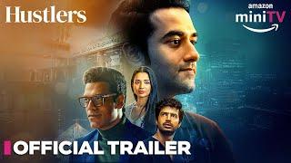 Hustlers - Official Trailer  Vishal Vashishtha & Samir Kochhar  Watch FREE  Amazon miniTV