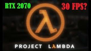 Half-Life Project Lambda 2019 I Unreal Engine 4 I How it works on RTX 2070