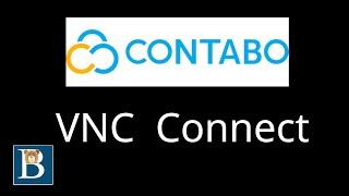Connect to Contabo VPS using VNC  - How to connect VPS to VNC