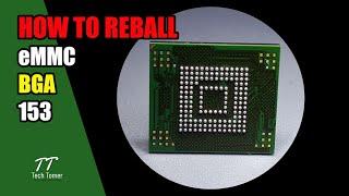 How to Reball eMMC BGA 153 Tutorial #3  Tech Tomer