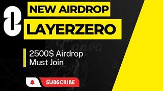 LayerZero Upcoming Airdrop  2500$ Crypto Airdrop  Zro Token Airdrop