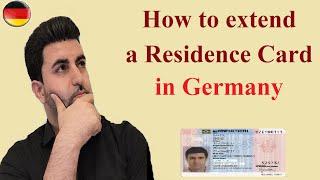 How to extend a residence card in Germany