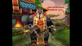 WW MONK MAGE TOWER DF 10.2