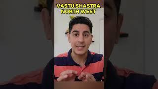 The Connection between north-west and Foreign Settlement in Vastu Shastra