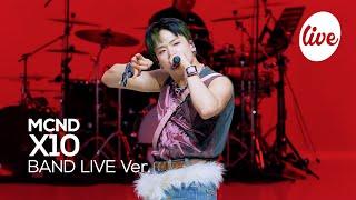 4K MCND - “X10” Band LIVE Concert its Live K-POP live music show