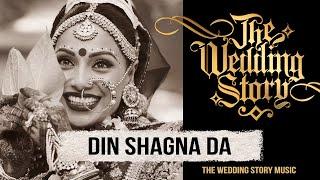 Din Shagna Da - The 2019 Bridal Entry Song by The Wedding Story  Best Wedding Song