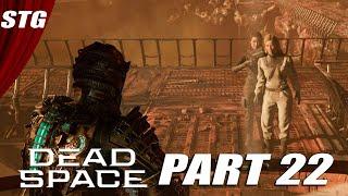 Dead Space Remake - Part 22 - Aegis VII Colony  - Gameplay and Walkthrough