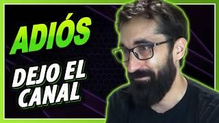 ME VOY DE YOUTUBE Este es mi último vídeo