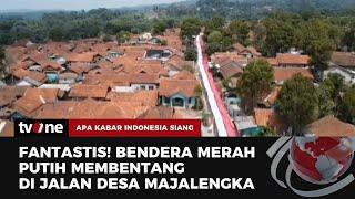 Bendera Jumbo Sepanjang 1 KM Hiasi Majalengka  AKIS tvOne