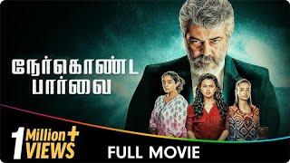 Nerkonda Paarvai - Tamil Full Movie - Abhirami Ajith Kumar Shraddha Srinath Adhik Ravichandran