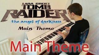 Tomb Raider Angel of Darkness - Main Theme Piano Cover