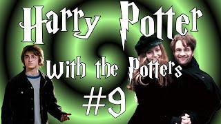 Harry Potter - With the Potters #9