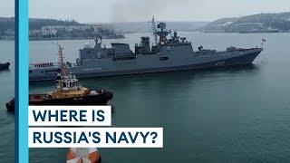 Ukraine Where is Russias Navy and what is it doing?