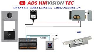 Hikvision Intercom DS-KIS604P Lock wiring diagram. Electric & Magnetic lock & 2 lock connection