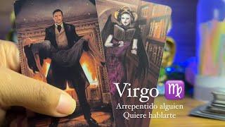 VIRGO  TE HIZO ALGO FEO AHORA ARREPENTIDO- RENACIMIENTO  ALGUIEN EN LA NOCHE QUIERE HABLAR