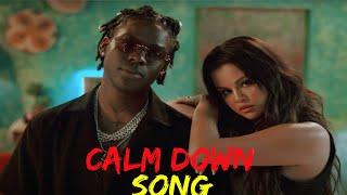Baby Calm Down Full Song HD  Calm Down Song  Selena Gomez & Rema Official Video 2023