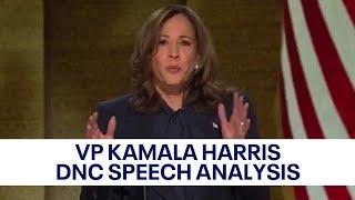 Dissecting Vice President Kamala Harris DNC speech  KTVU