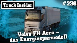 Truck Insider Volvo FH Aero – das Energiesparmodell