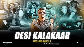 DESI KALAKAAR - Mega Mashup 2.O  Yo Yo Honey Singh  Sonakshi Sinha  DJ Rash King