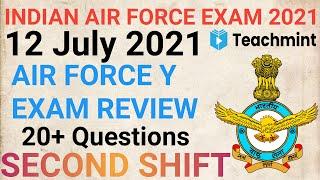 AIR FORCE Y 12 JULY 2021 SECOND SHIFT QUESTIONS  Air Force Today Second Shift Review  Teachmint 