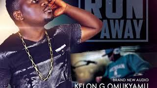 RUN AWAYFAR AWAY- KELON G OMUKYAMU