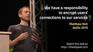 dotGo 2016 - Matthew Holt - Go with ACME