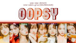 Weki Meki 위키미키 OOPSY Color Coded Lyrics HANROMENG