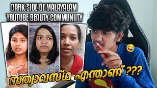 TRUTH ABOUT THE MALAYALAM YOUTUBE BEAUTY COMMUNITY