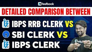 Difference between IBPS RRB Clerk IBPS Clerk SBI Clerk  Salary Job Profile Eligibility  Anurag