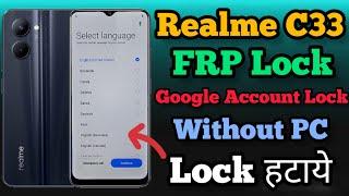 Realme C33  FRP Bypass  Android 12  Google Account Recovery  Without Pc  New Method 2022.