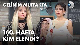 Gelinim Mutfaktada 160. Hafta kim elendi? 12 Kasım 2021