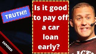 Is it good to pay off a car loan early?   Paul Hutchings