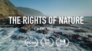 The Rights of Nature A Global Movement - Feature Documentary