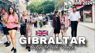 GIBRALTAR CITY WALK TOUR in June 2024 BRITISH OVERSEAS TERRITORY United Kingdom 4K