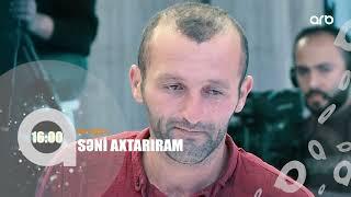 Seni axtariram 20.12.2021  Səni axtarıram 20 dekabr 2021 saat 16.00 ANONS Fragman