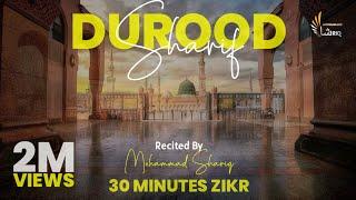 Durood Shareef  Zikr  30 Minutes  Solution Of All Problems  Ultimate Zikr Series