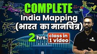 Complete India Mapping  भारत का मानचित्र  in 1 Class   UPSC Indian Geography    OnlyIAS