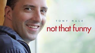 Not That Funny  A Romantic Comedy Starring Tony Hale