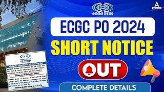 ECGC PO 2024 Notification  ECGC PO Short Notice Out  Complete Details