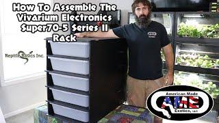 How To Assemble The Vivarium Electronics Super70-5 Series II Rack v88 AME