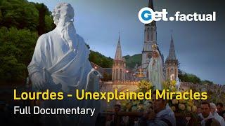 The Mysteries of Lourdes Miracles  Full Documentary