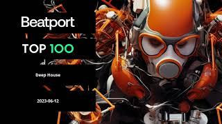 Beatport Top 100 Deep House June 2023