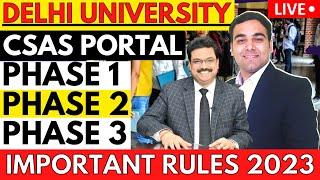 Delhi University 2023 Admission Process CSAS - Phase 1 & Phase 2 New Rules