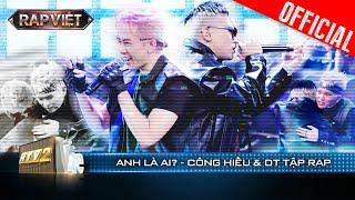 Tan chảy trong từng giai điệu với Anh Là Ai? của DT Tập Rap & Công Hiếu  Rap Việt 2023 Live Stage