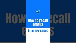 How to recall emails in the new Outlook Web