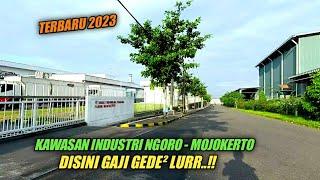 KELILING NGORO INDUSTRIAL PARK 2023 - Agent Taufiq Motovlog