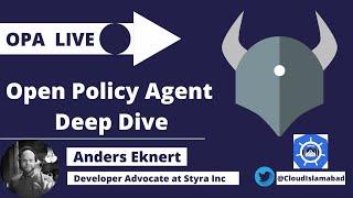 Open Policy Agent Deep Dive