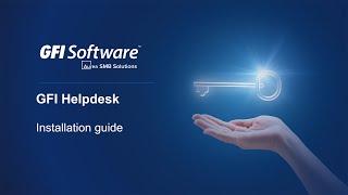 GFI Helpdesk - Installation Guide