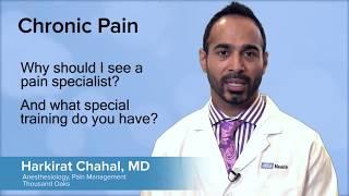 Why should I see a pain specialist?  - Harkirat Chahal MD  UCLA Pain Center