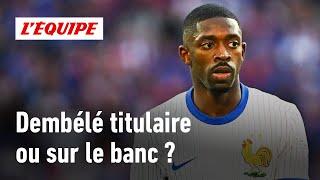 Euro 2024  Deschamps doit-il mettre Dembélé sur le banc contre la Pologne ?